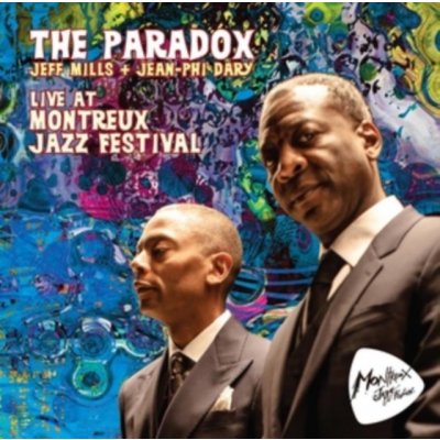 Live at Montreux Jazz Festival - The Paradox CD – Hledejceny.cz