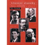 Literární otazníky -- Mýty, záhady a aféry II. - Kovařík Petr – Hledejceny.cz