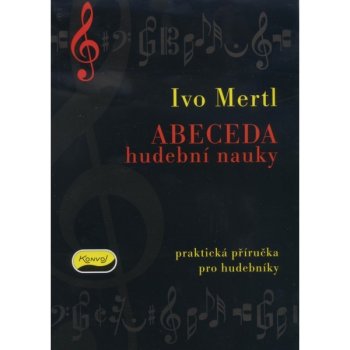 MERTL Ivo - ABECEDA hudební nauky