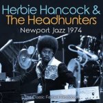 Herbie Hancock - Newport Jazz 1974 CD – Hledejceny.cz