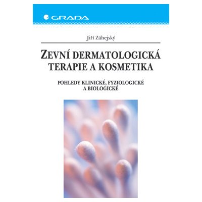 Zevní dermatologická terapie a kosmetika - Záhejský Jiří – Zboží Mobilmania