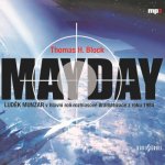 Mayday - Block H.Thomas – Zbozi.Blesk.cz