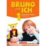 Bruno und ich - Deutsch für Kinder, Arbeitsheft. Bd.1