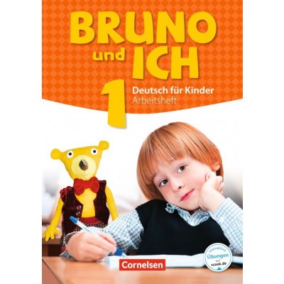 Bruno und ich - Deutsch für Kinder, Arbeitsheft. Bd.1