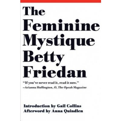 The Feminine Mystique Friedan BettyPaperback