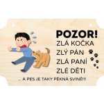 Chráněná dílna Dřevěný svět Cedulka - Pozor, zlý pes – Sleviste.cz