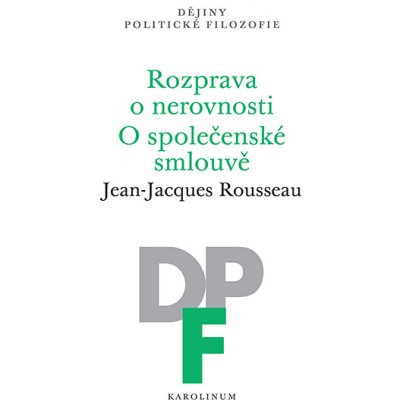 Rozprava o nerovnosti. O společenské smlouvě – Hledejceny.cz