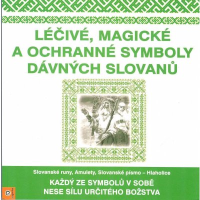 Léčivé, magické a ochranné symboly Slovanů