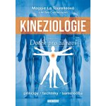 Kineziologie - Dotek pro zdraví - La Tourelleová Maggie, Courtenayová Anthea – Hledejceny.cz