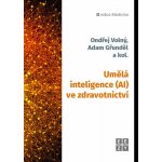 Umělá inteligence (AI) ve zdravotnictví – Hledejceny.cz