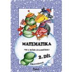 Matematika pro 3. třídu 2. díl - Učebnice ZŠ - Jana Potůčková – Hledejceny.cz