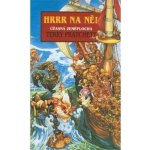 Hrrr na ně! - Úžasná Zeměplocha - Terry Pratchett; Josh Kirby – Hledejceny.cz