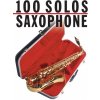 Noty a zpěvník 100 Solos: Saxophone noty, saxofon