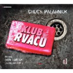 Klub rváčů - Palahniuk Chuck – Hledejceny.cz