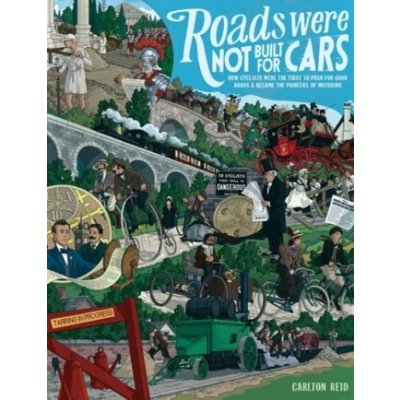 Roads Were Not Built for Cars - Reid, Carlton – Zboží Mobilmania