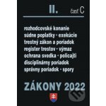Zákony 2022 II. C - Trestné právo, Exekučný poriadok, Správne právo - Poradca s.r.o. – Hledejceny.cz