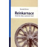 Reinkarnace - Úvod do vědy o putování duší - Zürrer Ronald – Hledejceny.cz