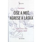 Číše a meč, agrese a láska - Riane Eislerová – Sleviste.cz