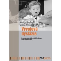 Vývojová dysfázie - Průvodce pro rodiče a další zájemce o tuto problematiku - Markéta Doležalová