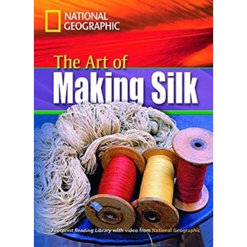 FOOTPRINT READERS LIBRARY Level 1600 - ART OF MAKING SILK +