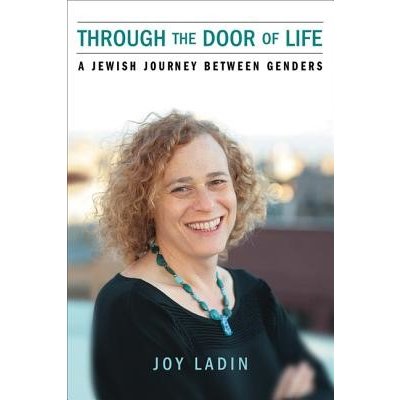 Through the Door of Life: A Jewish Journey Between Genders Ladin JoyPaperback