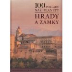 100 pokladů naší planety: hrady a zámky - kolektiv autorů – Zboží Dáma
