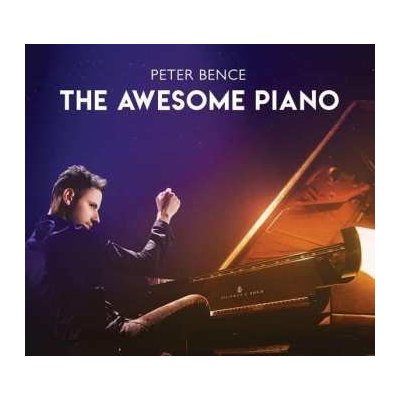 Various - Peter Bence - The Awsome Piano CD – Hledejceny.cz