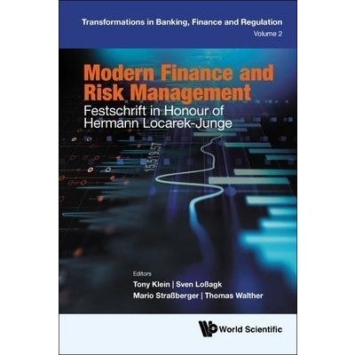 Modern Finance And Risk Management: Festschrift In Honour Of Hermann Locarek-junge – Hledejceny.cz