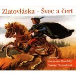Švec a čert Zlatovláska – Hledejceny.cz