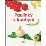 Paulínky v kuchyni – – Zbozi.Blesk.cz