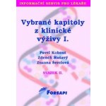 Vybrané kapitoly z klinické výživy I. - Kohout P., a kolektiv – Hledejceny.cz