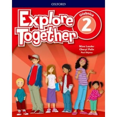 Explore Together Class Book (SK Edition) – Zboží Dáma