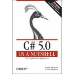 C# 5.0 in a Nutshell – Hledejceny.cz