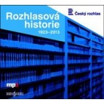 Rozhlasová historie 1923-2013 - T.G. Masaryk, Edvard Beneš, Tomáš Baťa – Sleviste.cz