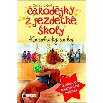 Čarodějky z jezdecké školy Carola von Kesselová