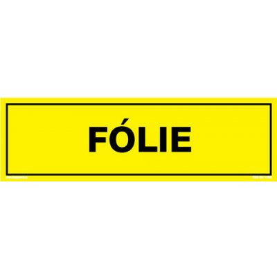Značka FÓLIE, samolepicí fólie, 290 × 85 mm BZ FW625
