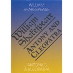 Antonius a Kleopatra / Antony and Cleopatra Shakespeare William – Sleviste.cz