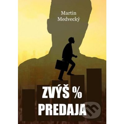 Zvýš % predaja - Martin Medvecký – Zbozi.Blesk.cz