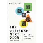 The Universe Next Door: A Basic Worldview Catalog Sire James W.Paperback – Sleviste.cz
