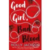 Elektronická kniha Good Girl, Bad Blood - Holly Jackson