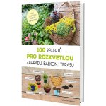 100 receptů pro rozkvetlou zahradu, balkon i terasu – Hledejceny.cz