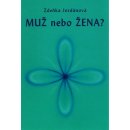 Muž nebo Žena - Zdeňka Jordánová