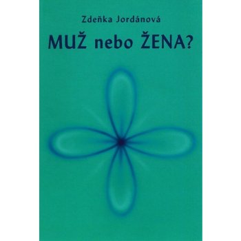 Muž nebo Žena - Zdeňka Jordánová