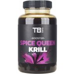 TB Baits Booster Spice Queen Krill 500 ml – Zbozi.Blesk.cz
