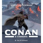 Conan z Cimmerie - Robert Ervin Howard – Zboží Dáma