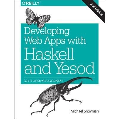 Developing Web Apps with Haskell Michael Snoyman – Zbozi.Blesk.cz