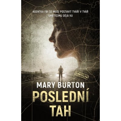 Poslední tah - Mary Burton