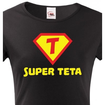 Dámské tričko Super teta černá – Zboží Mobilmania