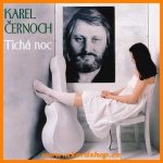 Černoch Karel - Tichá noc CD – Zboží Dáma