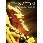 Achnaton a Nefertiti, faraoni Slunce Miloš Matula – Hledejceny.cz